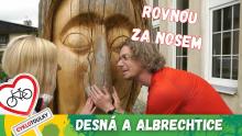 Desná a Albrechtice: Rovnou za nosem Jizerskými horami Desná a Albrechtice: Rovnou za nosem Jizerskými horami
