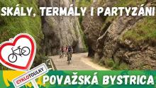 Považská Bystrica: skály, termály i partyzáni Považská Bystrica: skály, termály i partyzáni