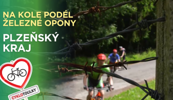 Na kole podél železné opony I Cyklotoulky: Plzeňský kraj Na kole podél železné opony I Cyklotoulky: Plzeňský kraj
